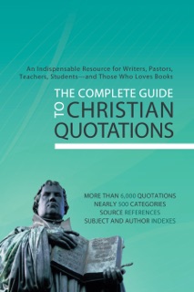 The Complete Guide to Christian Quotations by Barbour Staff