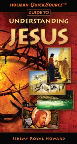 Read: Holman QuickSource Book Guide to Understanding Jesus