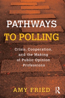 Pathways to Polling by Amy Fried