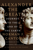 Alexander the Great - Norman F. Cantor