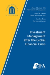 Book cover for Investment Management after the Global Financial Crisis by Frank J. Fabozzi, CFA, Sergio M. Focardi & Caroline Jonas