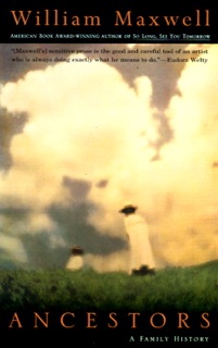 Ancestors by William Maxwell