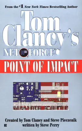 Read: Tom Clancy's Book Net Force: Point of Impact