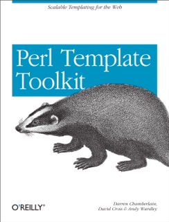 Perl Template Toolkit by Darren Chamberlain, Dave Cross & Andy Wardley