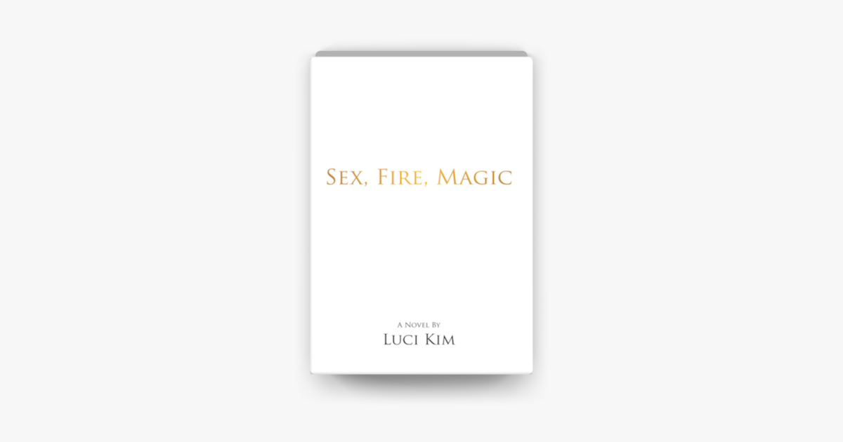 ‎sex Fire Magic On Apple Books