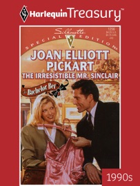 THE IRRESISTIBLE MR. SINCLAIR - Joan Elliott Pickart