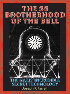 SS Brotherhood of the Bell by Joseph P. Farrell