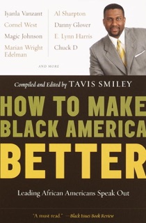 How to Make Black America Better by Tavis Smiley