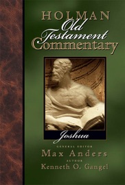 Holman Old Testament Commentary - Joshua - Max Anders & Kenneth O. Gangel