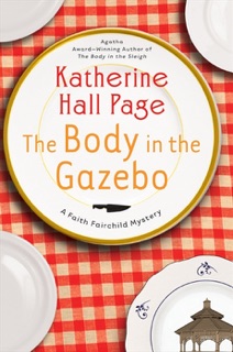 The Body in the Gazebo by Katherine Hall Page