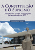 A Constituição e o Supremo - Supremo Tribunal Federal