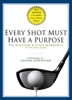 Book Every Shot Must Have a Purpose