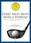 Every Shot Must Have a Purpose