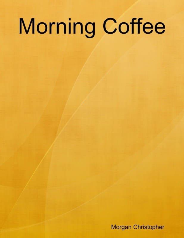 Morning Coffee