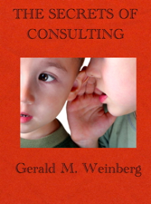 The Secrets of Consulting - Gerald M. Weinberg Cover Art