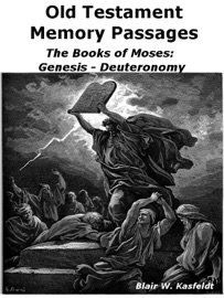 Old Testament Memory Passages - Blair Kasfeldt
