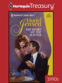 THE HEART OF THE MATTER - Muriel Jensen