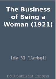 The Business of Being a Woman (1921) - Ida M. Tarbell