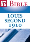 La Bible - LOUIS SEGOND 1910