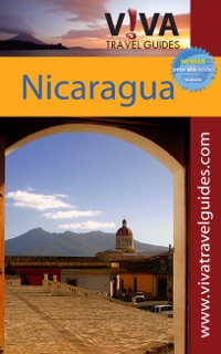 VIVA Travel Guides: Nicaragua by Crit Minster