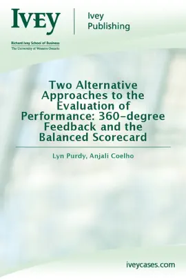 Read: Two Alternative Approaches to the Evaluation of Performance: 360-degree Feedback and the Balanced Scorecard Book