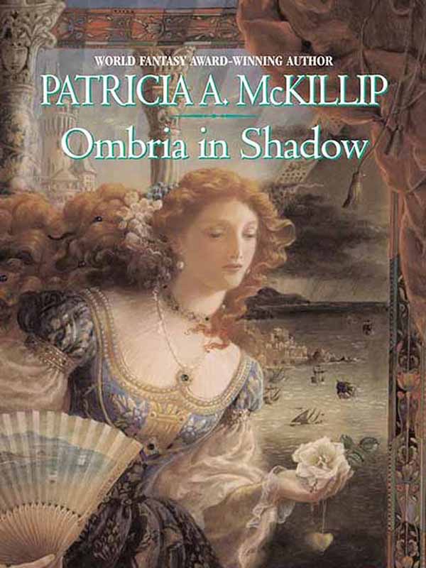 Ombria in shadow