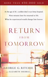 Return from Tomorrow - George G. Ritchie