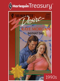 INSTANT DAD - Raye Morgan