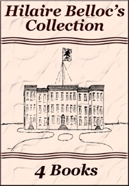 Hilaire Belloc's Collection - Hilaire Belloc