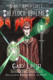 The Secret Adventures of Sherlock Holmes - Gary Lovisi
