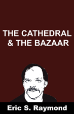 Cathedral and the Bazaar - Eric S. Raymond Cover Art