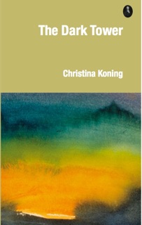 The Dark Tower by Christina Koning