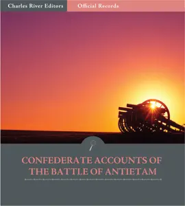 Read: Official Records of the Union and Confederate Armies: Confederate Accounts of Antietam and the Maryland Campaign Book