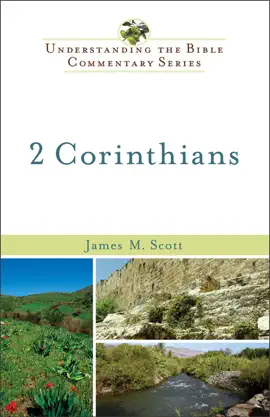 2 Corinthians (Understanding the Bible Commentary Series)