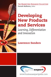Developing New Products and Services Lawrence Sanders
