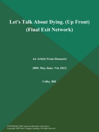 Let's Talk About Dying (Up Front) (Final Exit Network) - The Humanist