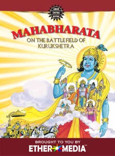 Mahabharata, Vol. 3 of 3: On the Battlefield of Kurukshetra by Amar Chitra Katha