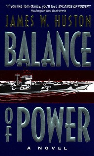 Balance of Power by James W Huston