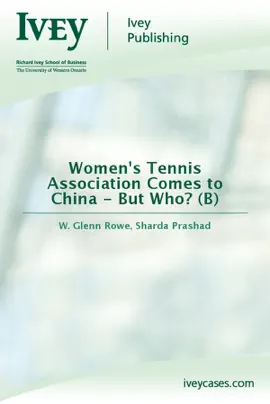 Read: Women's Tennis Association Comes to Book China - But Who? (B)