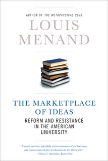 The Marketplace of Ideas by Louis Menand