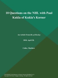10 Questions on the NHL with Paul Kukla of Kukla's Korner
