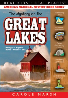 The Mystery on the Great Lakes by Carole Marsh