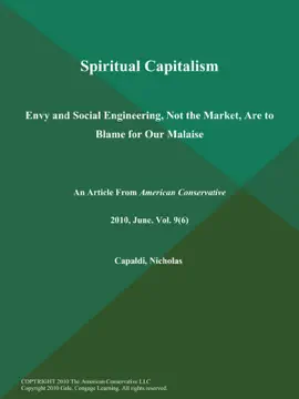 Read: Spiritual Capitalism: Envy and Social Engineering, Not the Market, Are Book to Blame for Our Malaise