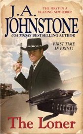 The Loner - J.A. Johnstone
