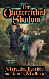 The Outstretched Shadow - Mercedes Lackey & James Mallory