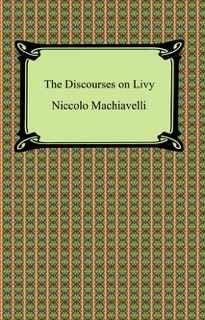 The Discourses on Livy by Niccolò Machiavelli
