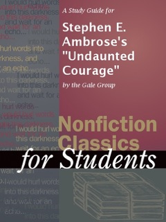 A Study Guide for Stephen E. Ambrose's 