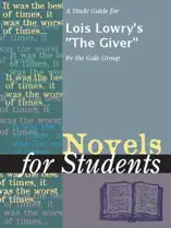A Study Guide for Lois Lowry's "The Giver"