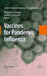 Vaccines for Pandemic Influenza by Richard W. Compans & Walter A. Orenstein