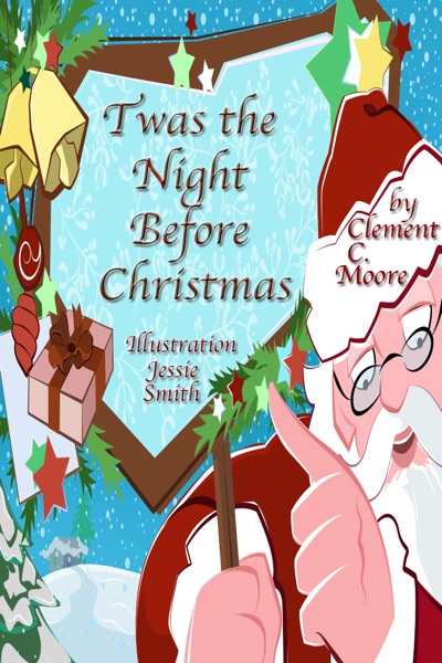 Twas the Night Before Christmas